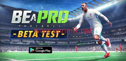 تحميل لعبة Be A Pro Football مهكرة اخر اصدار 2024 للاندرويد وللايفون برابط مباشر من ميديا فاير
