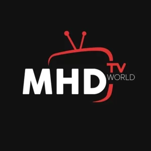 تحميل تطبيق MHD TV لمشاهدة القنوات بث مباشر للاندرويد والايفون اخر اصدار 2027 مجاناً