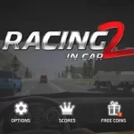 تحميل Racing In Car 2 مهكرة