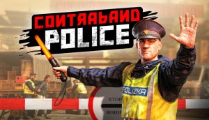 تحميل لعبة محاكي حرس الحدود Contraband Police مهكرة APK آخر إصدار 2026 مجانا
