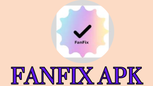 تحميل برنامج فان فيكس Fanfix مهكر APK للايفون وللاندرويد اخر اصدار 2026 مجانا