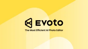 موقع Evoto AI free مهكر لتعديل الصور بالذكاء الاصطناعي اخر تحديث 2026 مجانا