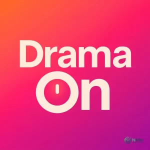 تحميل تطبيق DramaOn مهكر APK للاندرويد آخر إصدار 2027 مجانا